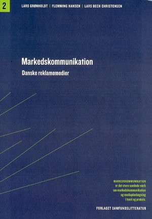 Markedskommunikation Danske Reklamemedier - Flemming Hansen - Bog