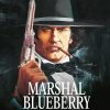 Marshal Blueberry - Den Samlede Krønike - Jean Giraud - Tegneserie