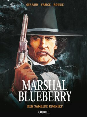 Marshal Blueberry - Den samlede krønike (Bog)