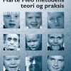 Marte Meo Metodens Teori Og Praksis - Jytte Birk Sørensen - Bog