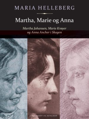Martha, Marie og Anna (E-bog)