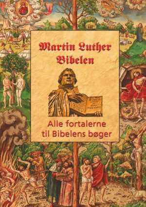 Martin Luther - Fortalerne til Bibelen (E-bog)