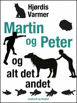 Martin og Peter - og alt det andet (E-bog)