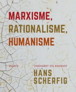 Marxisme, rationalisme, humanisme (E-bog)
