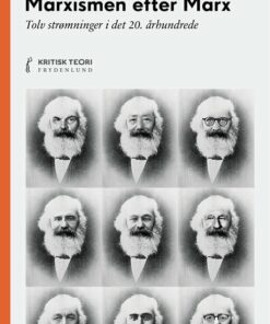 Marxismen Efter Marx - Mathias Hein Jessen - Bog