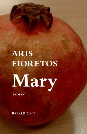 Mary - Aris Fioretos - Bog