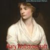Mary Wollstonecraft - Jonna Wennerstrøm Nielsen - Bog
