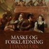 Maske Og Forklædning I Danmark - Bog
