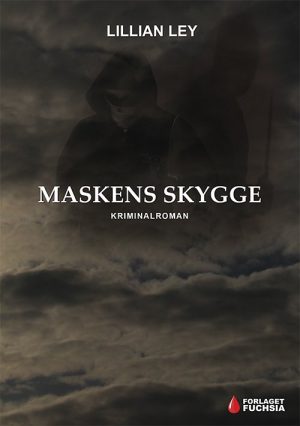 Maskens Skygge - Lillian Ley - Bog