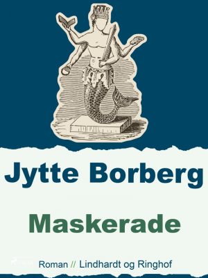 Maskerade - Jytte Borberg - Bog