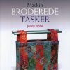 Maskinbroderede Tasker - Jenny Rolfe - Bog