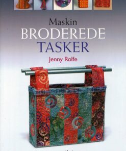 Maskinbroderede Tasker - Jenny Rolfe - Bog