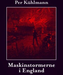 Maskinstormerne i England (E-bog)
