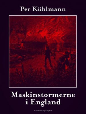 Maskinstormerne i England (E-bog)