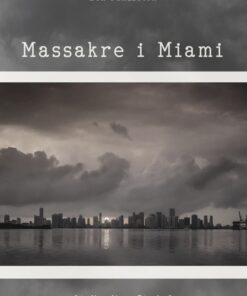 Massakre i Miami (E-bog)