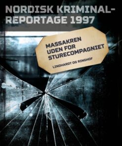 Massakren uden for Sturecompagniet (E-bog)