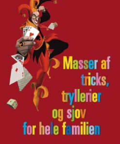 Masser af tricks, tryllerier, gåder og sjov (E-bog)