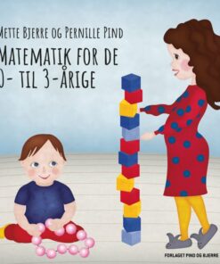 Matematik For 0- Til 3-årige - Pernille Pind - Bog