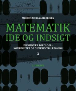 Matematik - Idé Og Indsigt 3 - Mogens Nørgaard Olesen - Bog