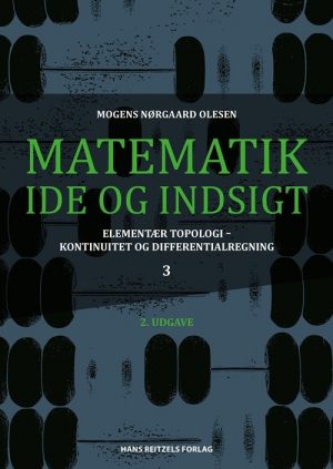 Matematik - Idé Og Indsigt 3 - Mogens Nørgaard Olesen - Bog