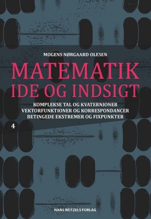 Matematik - Idé Og Indsigt 4 - Mogens Nørgaard Olesen - Bog