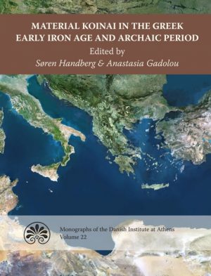 Material Koinai in the Greek Early Iron Age and Archaic Period (Bog)