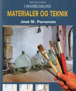 Materialer Og Teknik - José M. Parramón Vilasaló - Bog
