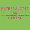 Materialitet Og Læring - Anders Buch - Bog