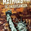Mathias og undergangen (E-bog)