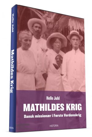 Mathildes Krig - Helle Juhl - Bog