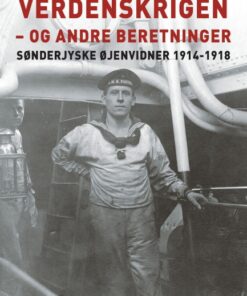 Matros under verdenskrigen - og andre beretninger (E-bog)