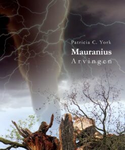 Mauranius - Arvingen - Patricia C. York - Bog