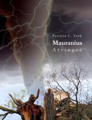Mauranius - Arvingen - Patricia C. York - Bog