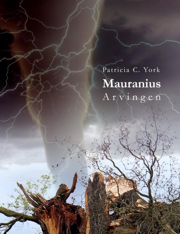 Mauranius - Arvingen - Patricia C. York - Bog