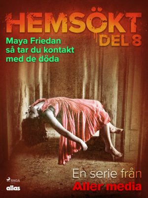 Maya Friedan - så tar du kontakt med de döda (E-bog)