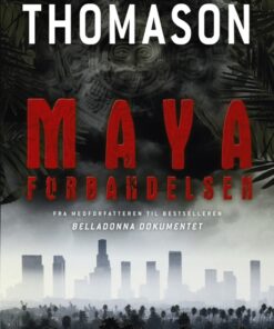 Mayaforbandelsen. Spænding af Dustin Thomason. (E-bog)