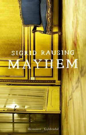 Mayhem - Sigrid Rausing - Bog