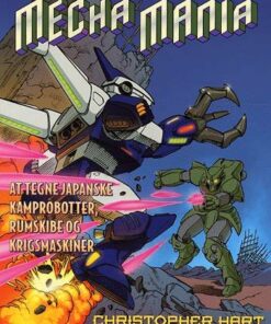 Mecha Mania - Christopher Hart - Bog