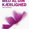 Med Al Din Kærlighed - Irene Cao - Bog