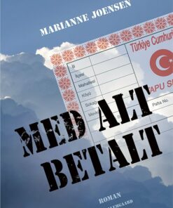 Med Alt Betalt - Marianne Joensen - Bog