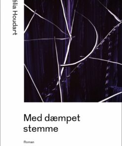 Med Dæmpet Stemme - Célia Houdart - Bog