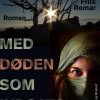 Med Døden Som Indsats - Frits Remar - Bog