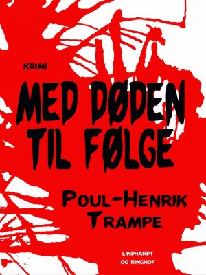 Med Døden Til Følge - Poul-henrik Trampe - Bog