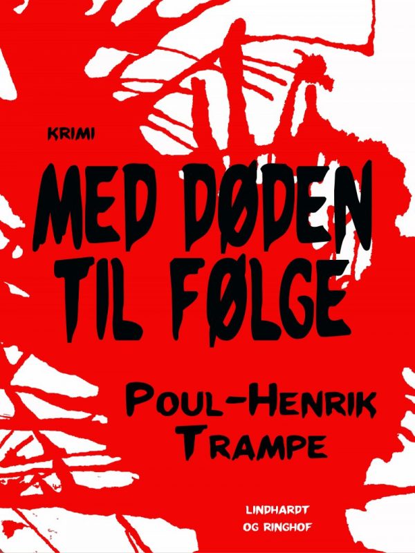 Med Døden Til Følge - Poul-henrik Trampe - Bog