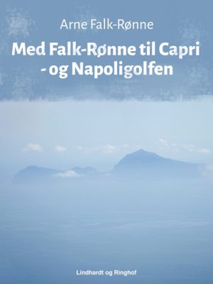 Med Falk-Rønne til Capri - og Napoligolfen (E-bog)