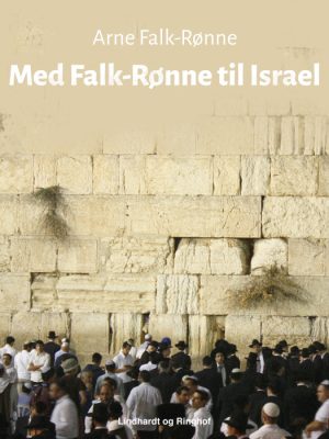 Med Falk-Rønne til Israel (Bog)