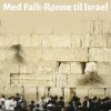 Med Falk-Rønne til Israel (E-bog)