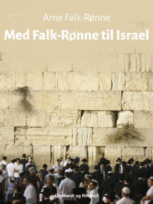 Med Falk-Rønne til Israel (E-bog)