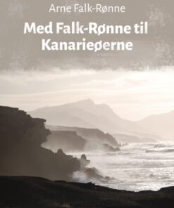 Med Falk-Rønne til Kanarieøerne (E-bog)