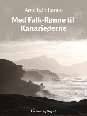 Med Falk-rønne Til Kanarieøerne - Arne Falk-rønne - Bog